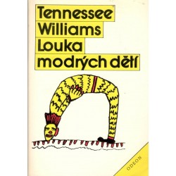 Tennessee, W.: Louka modrých dětí 