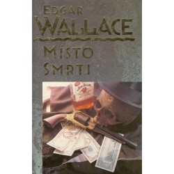 Wallace, E., Místo smrti 