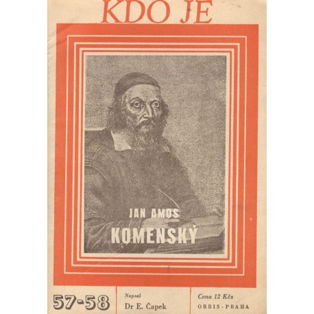 Dr. Čapek, E.: Kdo je Jan Amos Komenský 