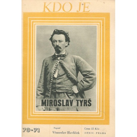 Havlíček, V.: Kdo je Miroslav Tyrš 