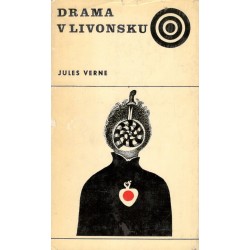 Verne, J.: Drama v Livonsku 
