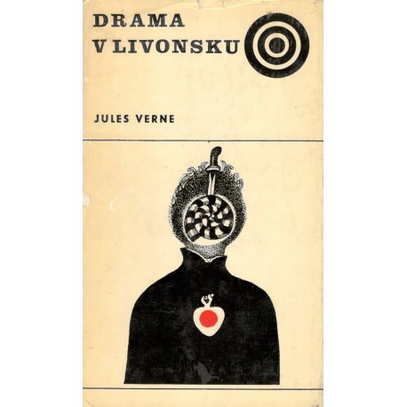 Verne, J.: Drama v Livonsku 