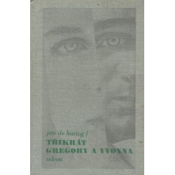 Hartog, J.: Třikrát Gregory a Yvonna 
