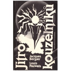 Bergier, J. a Pauwels, L.: Jitro kouzelníků