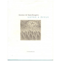 Saint-Exupéry, A.: Letec a živly 