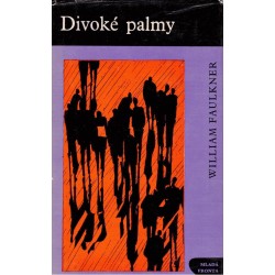 Faulkner, W:: Divoké palmy