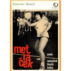 Rudolf, S.: Metráček