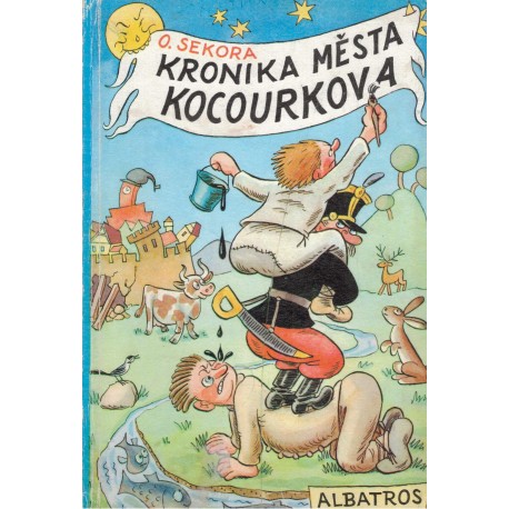 Sekora, O.: Kronika města Kocourkova