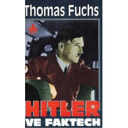 Fuchs, T.: Hitler ve faktech