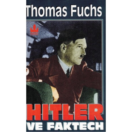 Fuchs, T.: Hitler ve faktech
