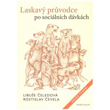 Čeledová, L. a Čeleda, R.: Laskavý průvodce po sociálních dávkách
