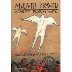 Formánek, J.: Mluviti pravdu