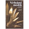 Špidlen, D.: Vrhání nožů ve sportu a sebeobraně