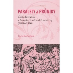 Merhautová, L.: Paralely a průniky