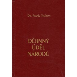 Tudjman, F.: Dějinný úděl národů