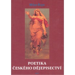 Řepa M.: Poetika českého dějepisectví