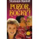 Rudolf, S.:  Pozor, kočky!