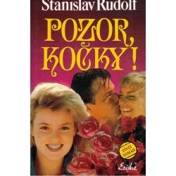 Rudolf, S.:  Pozor, kočky!