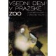 Veselovský, Z., Volf, J., Felix, J.: Všední den v pražské zoo