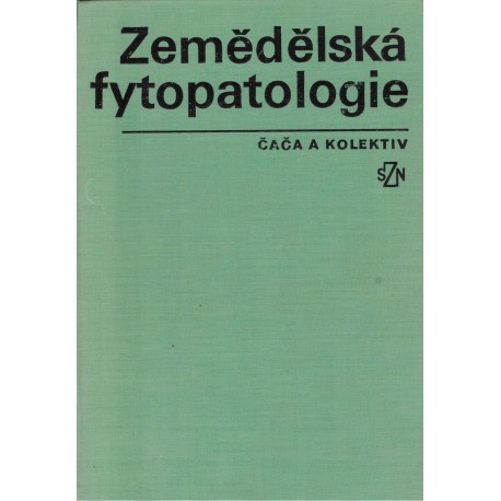 Čača, Z. a kol.: Zemědělská fytopatologie