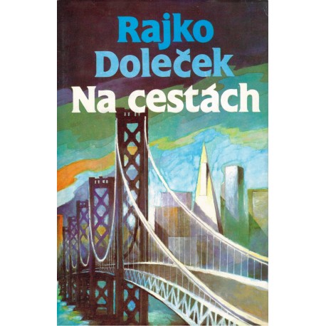 Doleček, R.: Na cestách