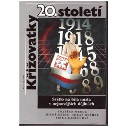 Mencl, V., Hájek, M., Otáhal, M., Kadlecová, E.: Křižovatky 20. století
