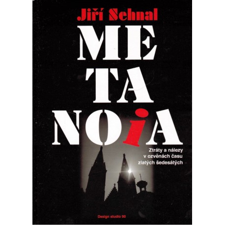 Sehnal, J.: Metanoia