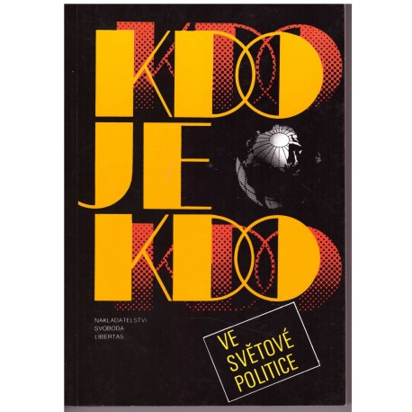 Kolektiv autorů: Kdo je kdo ve světové politice