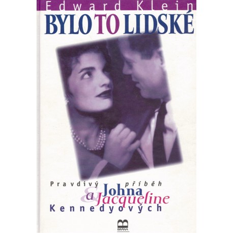 Klein, E.: Bylo to lidské