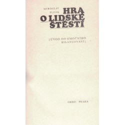 Plzák, M.: Hra o lidské štěstí