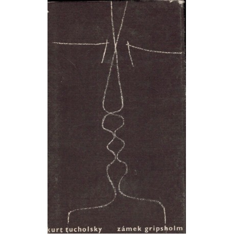 Tucholsky, K.: Zámek Gripsholm