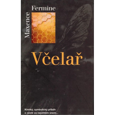 Fermine, M.: Včelař