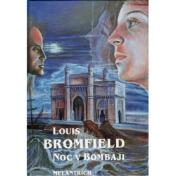 Bromfield, L.: Noc v Bombaji