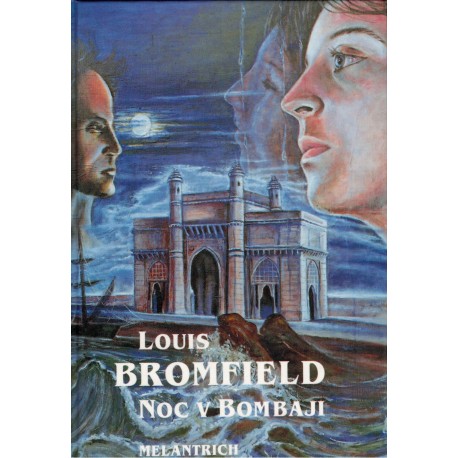 Bromfield, L.: Noc v Bombaji