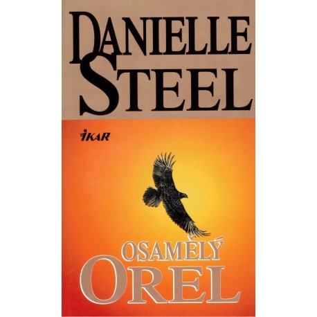 Steel, D.: Osamělý orel