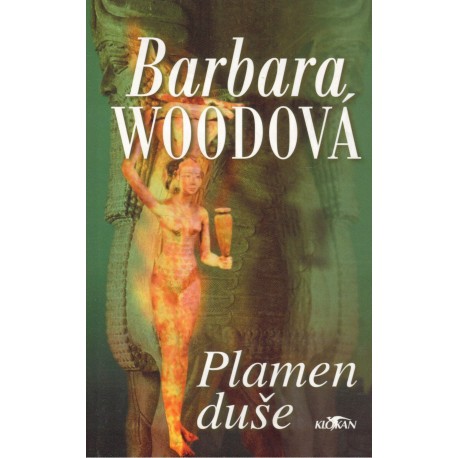 Woodová, B.: Plamen duše