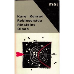 Konrád, K.: Robinsonáda. Rinaldino. Dinah