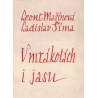 Mašínová, L., Šíma, L.: V mrákotách i jasu