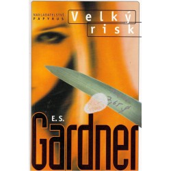 Gardner, E. S.: Velký risk