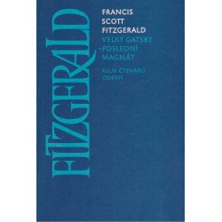 Fitzgerald, F. S.: Velký Gatsby. Poslední magnát