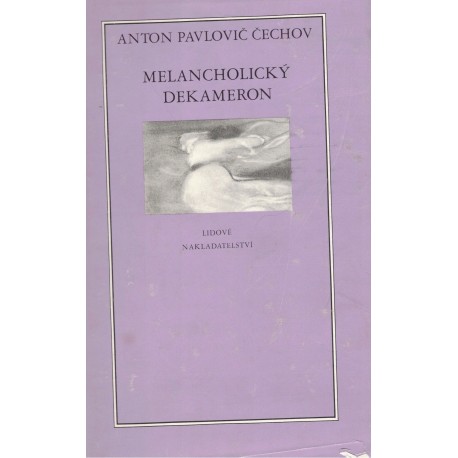 Čechov, A. P.: Melancholický Dekameron