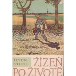Stone, I.: Žízeň po životě