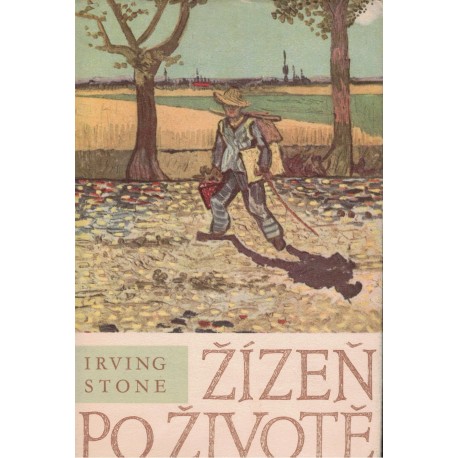 Stone, I.: Žízeň po životě