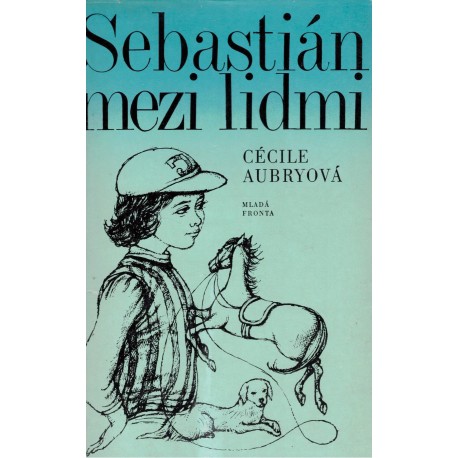 Aubryová, C.: Sebastián mezi lidmi