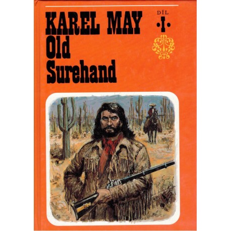 May, K.: Old Surehand I, II