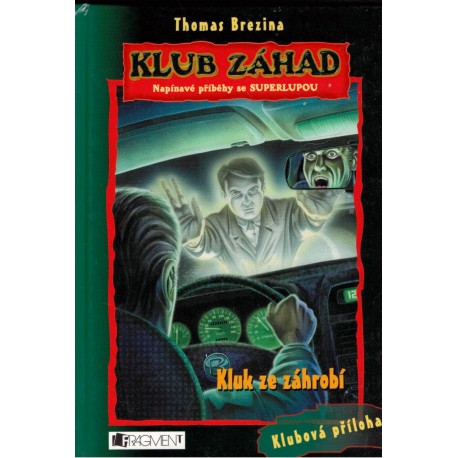 Brezina, T.: Klub záhad