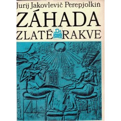 Perepjolkin, J. J.: Záhada zlaté rakve