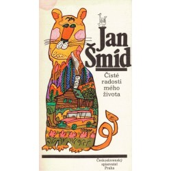 Šmíd, J.: Čisté radosti mého života