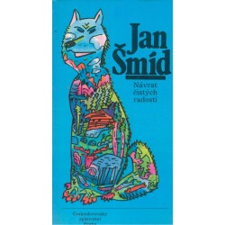 Šmíd, J.: Návrat čistých radostí