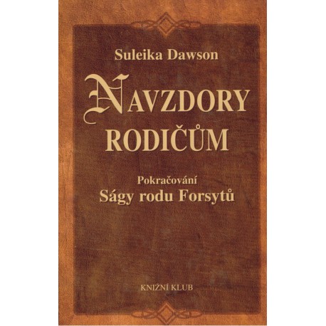 Dawson, S.: Navzdory rodičům